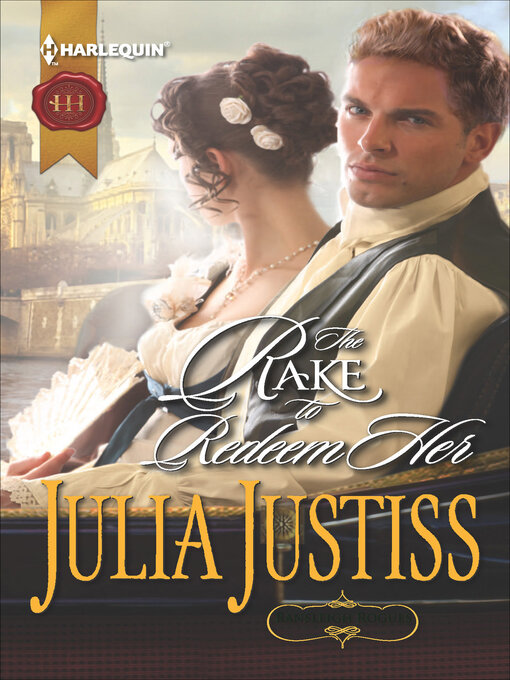Title details for The Rake to Redeem Her by Julia Justiss - Available